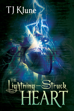 ???Feature Friday: The??Lightning-Struck??Heart, by T.J. Klune