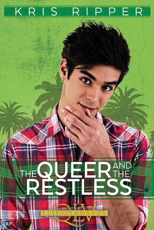ARC Review: Queer and the Restless, by Kris Ripper