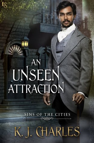 An Unseen Attraction, by K.J. Charles