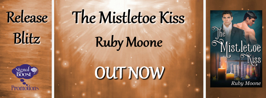 Release Blitz & Giveaway: The Mistletoe Kiss by Ruby Moone
